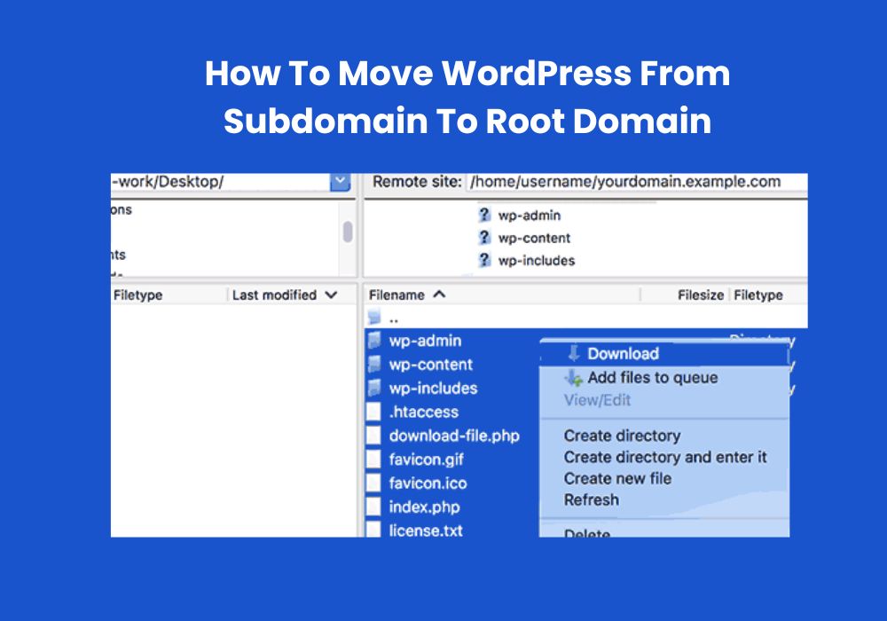 How To Move WordPress From Subdomain To Root Domain