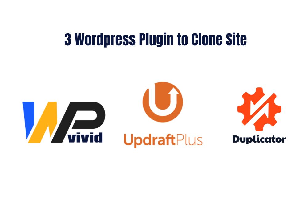 Best 3 WordPress Plugin to Clone Site