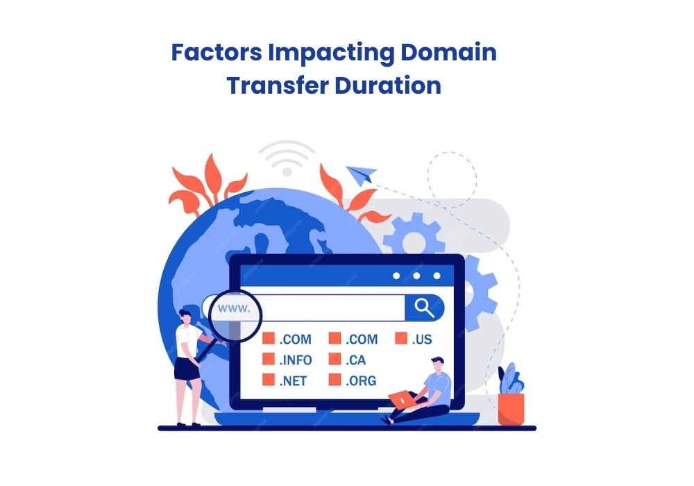 Factors Impacting Domain Transfer Duration
