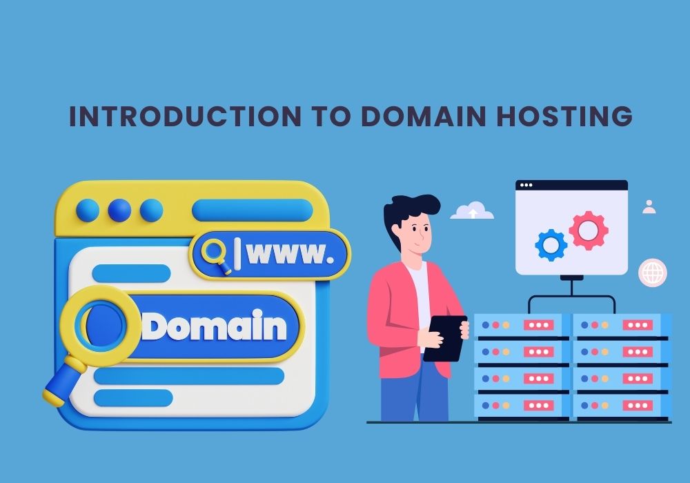 Introduction To Domain Hosting