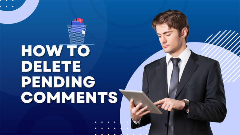 How to delete pending comments