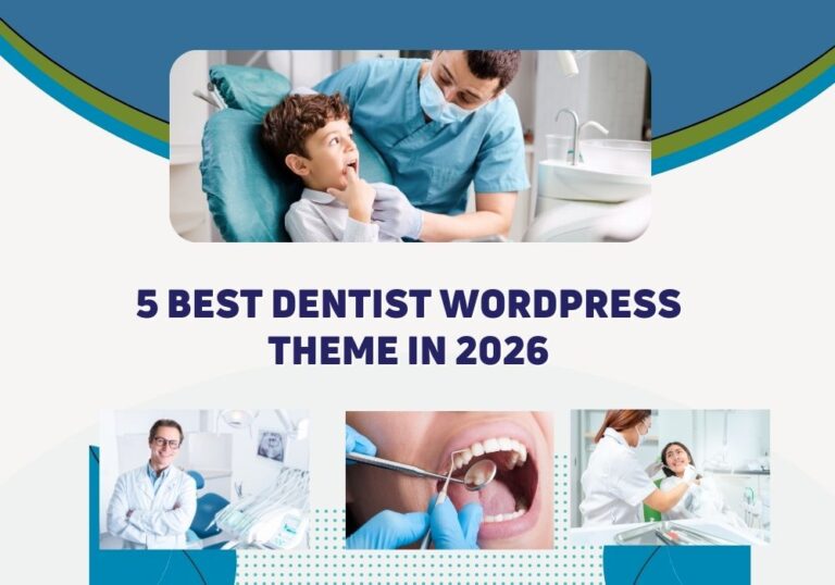 5 Best Dentist WordPress theme in 2026