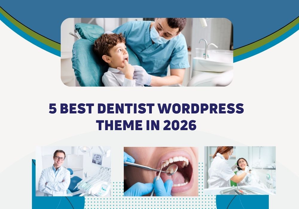 5 Best Dentist WordPress theme in 2026