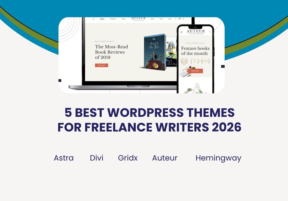 5 Best WordPress themes for freelance writers 2026