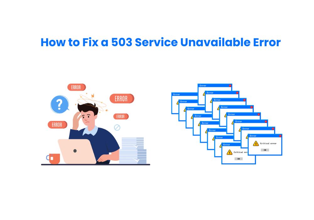 How to Fix a 503 Service Unavailable Error