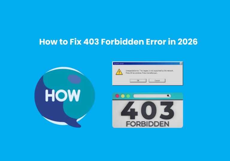 How to Fix 403 Forbidden Error in 2026