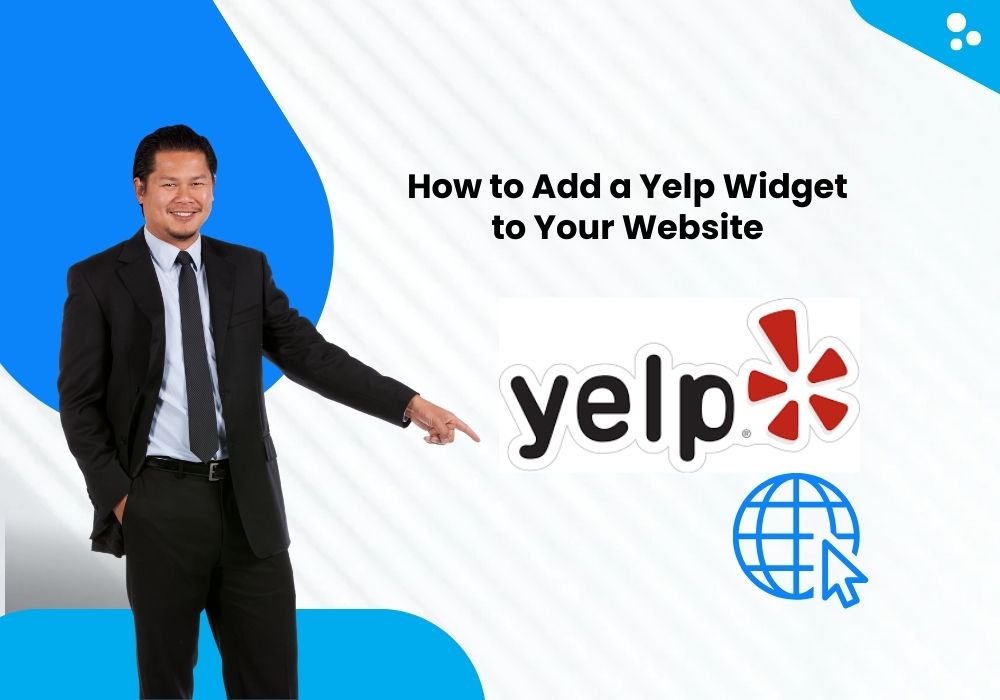 How to Add a Yelp Widget to Your Website