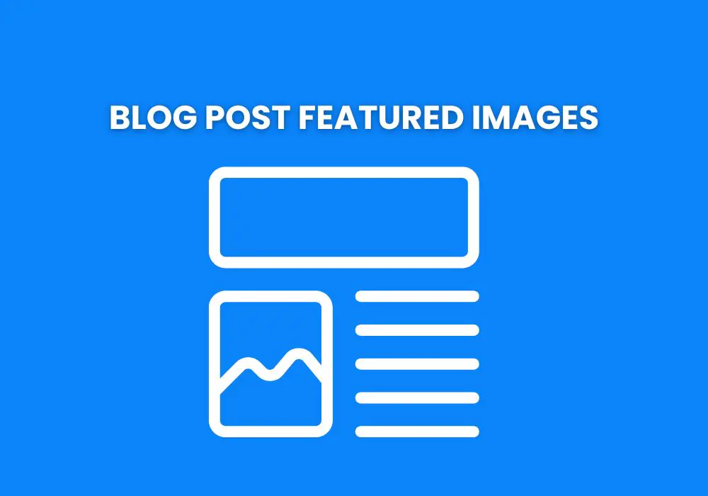 Blog Post Featured Images